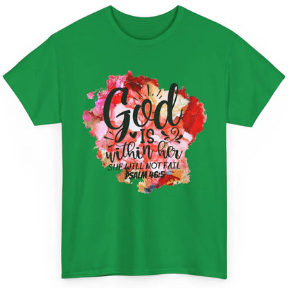 Christian God's Within Her She Will Not Fail Bible Religious Classic Unisex T-Shirt