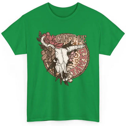 Floral Boho Bull Skull Can't Be Tamed Desert Western Country Classic Unisex T-Shirt