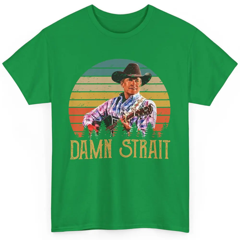 Vintage Cowboy Guitar Country Music Damn Strait Western Classic Unisex T-Shirt