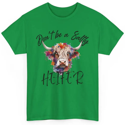 Floral Long Haired Cow Don't Be A Salty Heifer Western Farm Classic Unisex T-Shirt