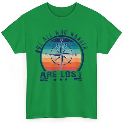 Vintage Compass Not All Who Wander Are Lost Camping Hiking Classic Unisex T-Shirt