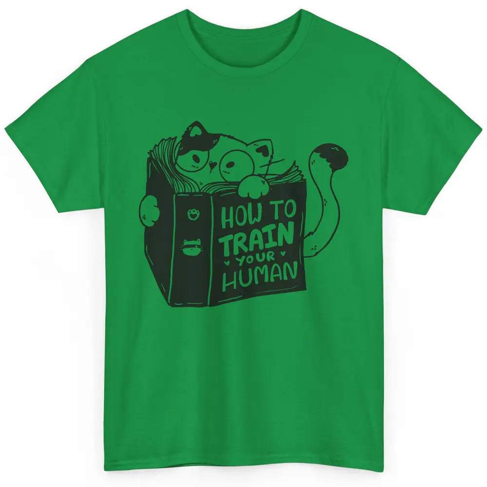 Funny Cat Reading Book How To Train Your Human Sarcastic Classic Unisex T-Shirt