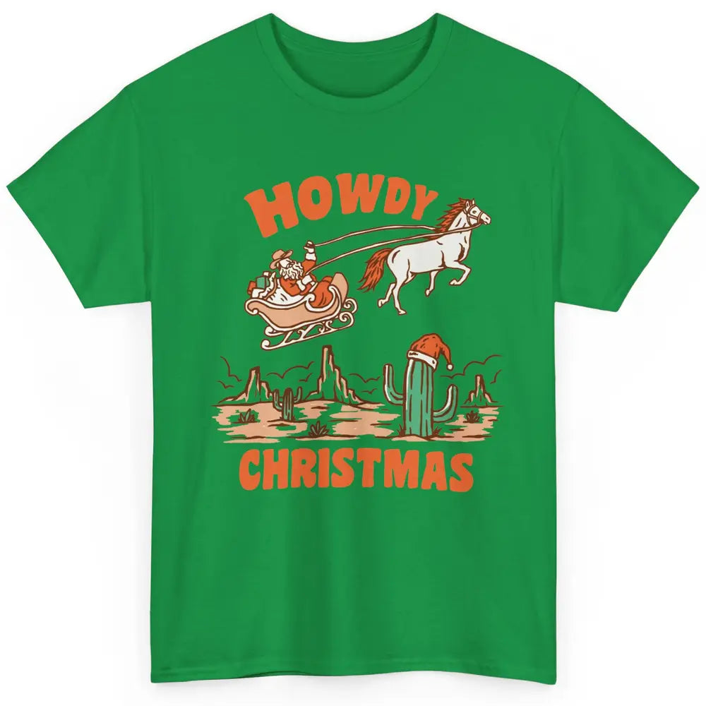 Desert Santa Riding Horse Howdy Christmas Western Country Classic Unisex T-Shirt