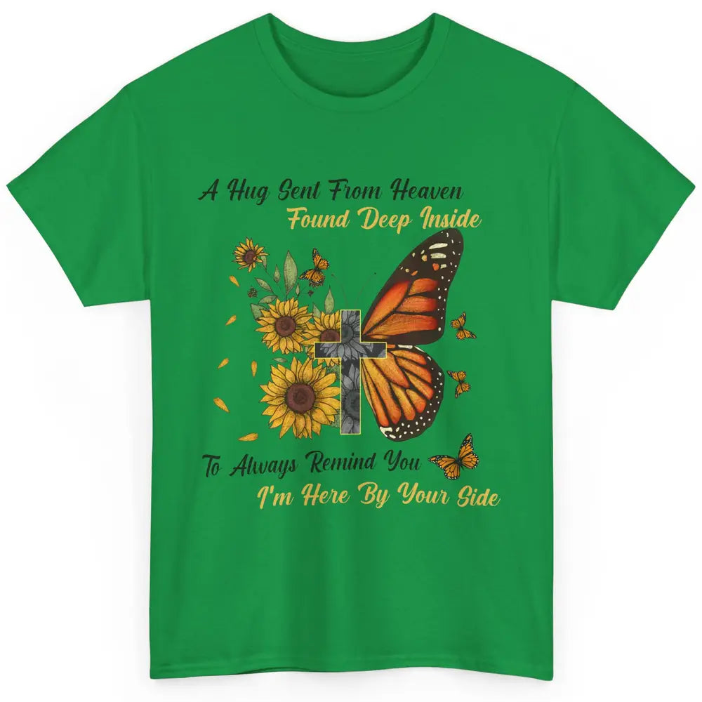 Butterfly Sunflower Jesus Cross Im By Your Side Heaven Angel Classic Unisex T-Shirt