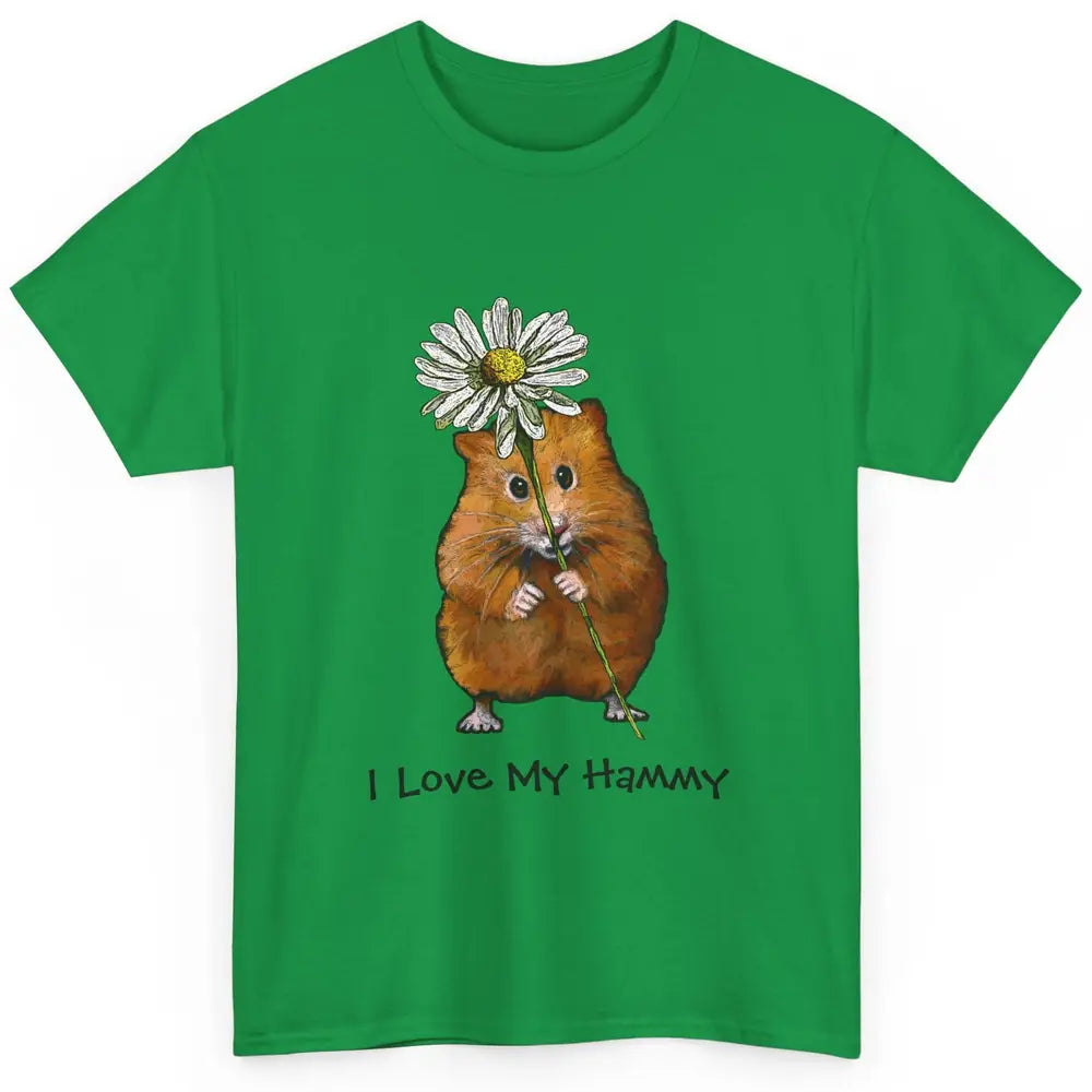 Cute Love Hammy Daisy Hamster Aesthetic Farm Animal Positive Classic Unisex T-Shirt