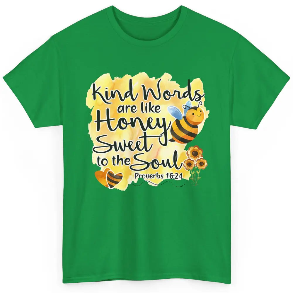 Christian Kind Words Are Like Honey Bible Verse Religious Classic Unisex T-Shirt