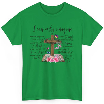 Floral Jesus Cross Butterfly I Can Imagine Christian Gift Classic Unisex T-Shirt