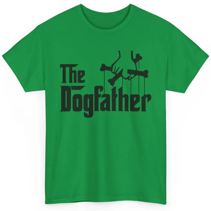 The Dogfather Parody Dog Lovers Funny Dog Dad Fathers Day Classic Unisex T-Shirt