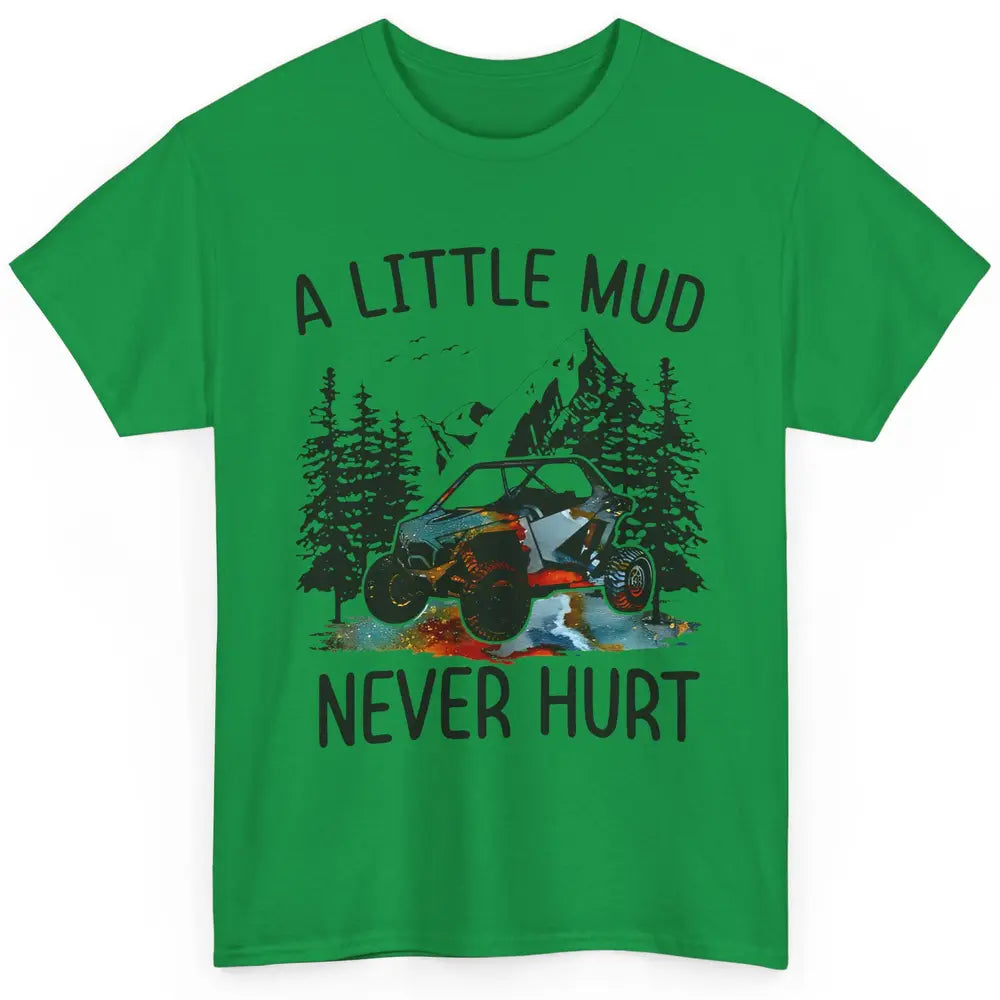 Retro UTV A Little Dirt Never Hurt Mud Riding SXS Offroad Classic Unisex T-Shirt