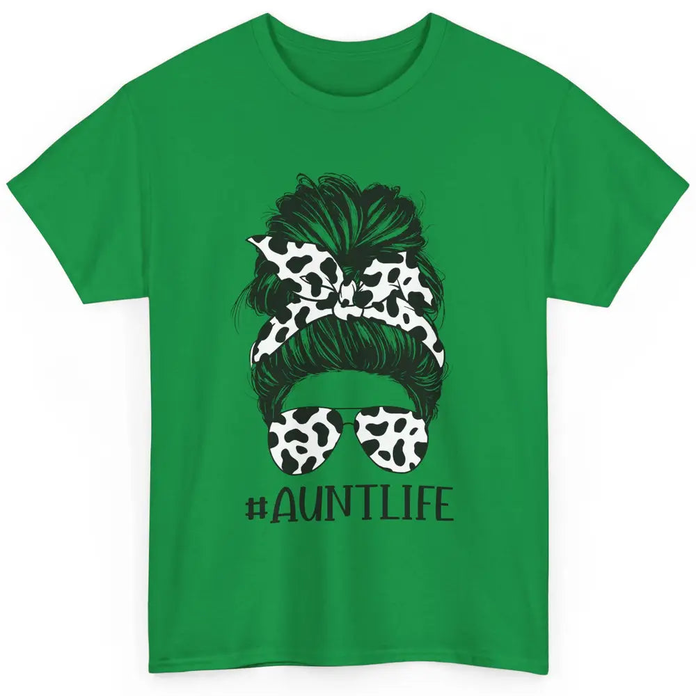 Aunt Life Messy Bun Glasses Cowhide Western Auntie Life Classic Unisex T-Shirt