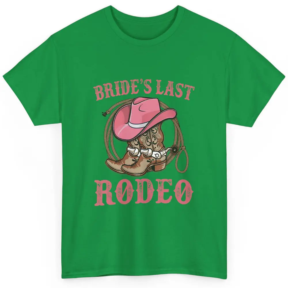 Bride's Last Rodeo Cowgirl Hat Bachelorette Party Wedding Classic Unisex T-Shirt