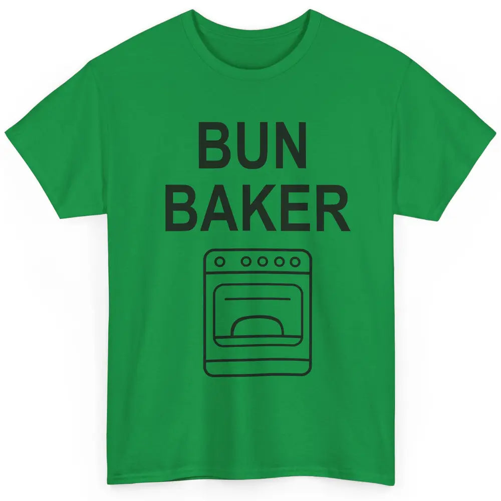 Bun Maker Bun Baker Pregnancy Announcement Baby Reveal Gift Classic Unisex T-Shirt