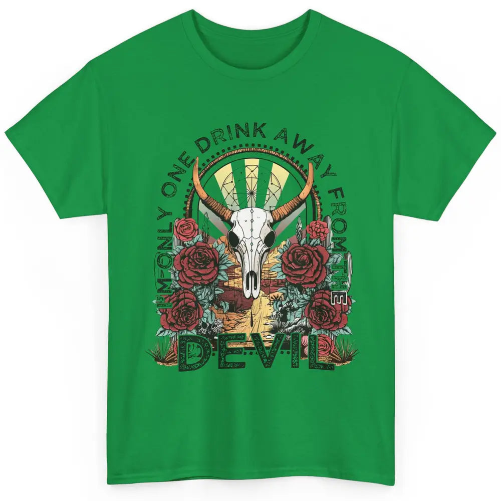 Desert Skull One Drink Away From The Devil Western Country Classic Unisex T-Shirt