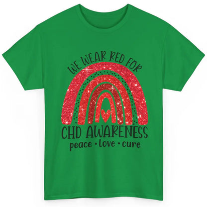 CHD Rainbow We Wear Red for CHD Awareness Peace Love Cure Classic Unisex T-Shirt