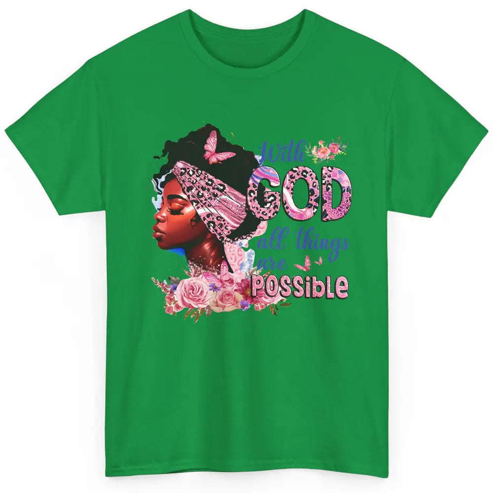 Afro Woman With God All Things Are Possible Bible Religious Classic Unisex T-Shirt