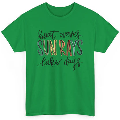 Boat Waves Sun Rays Ain't Nothing Like Lake Days Lake Life Classic Unisex T-Shirt