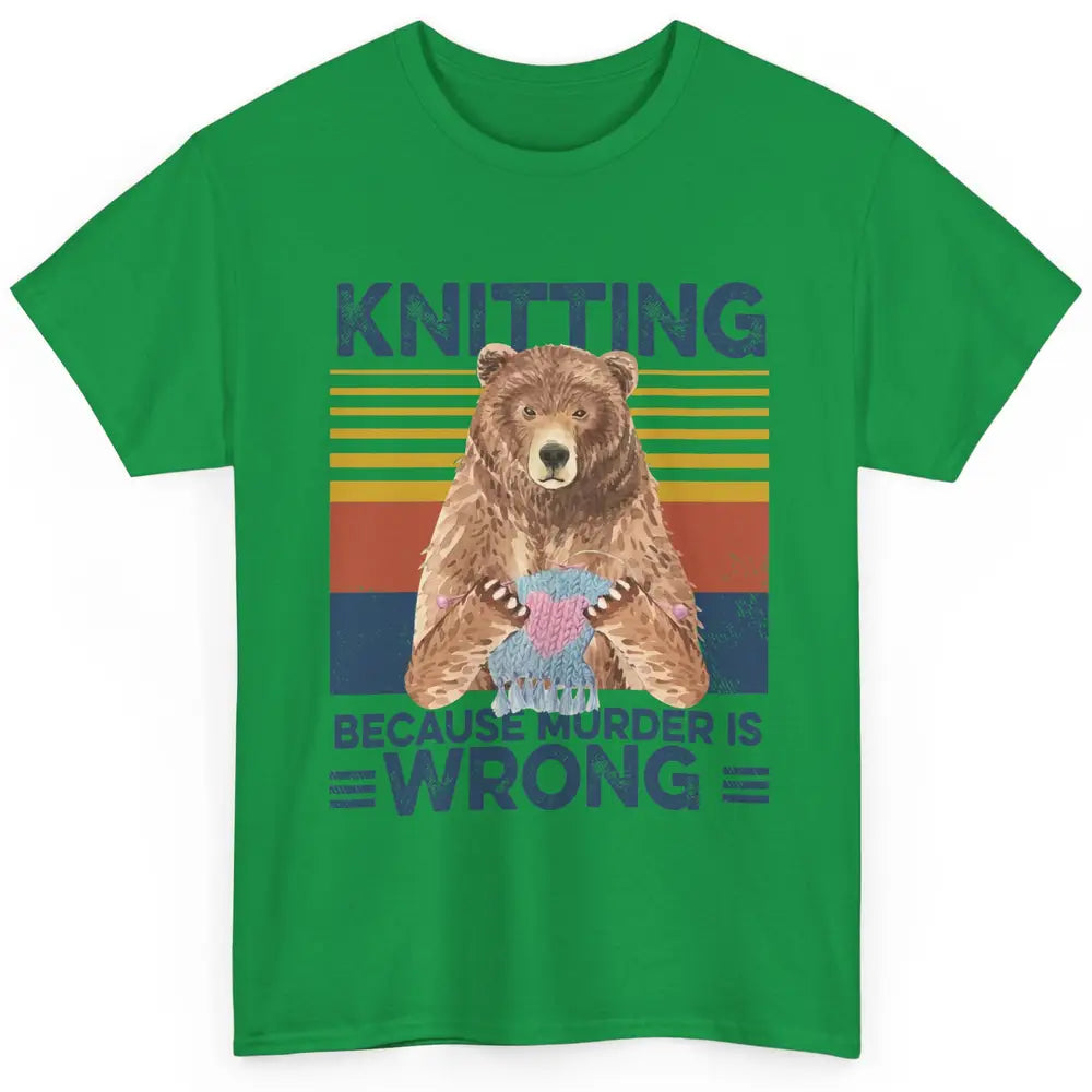 Funny Bear Knitting Because Murder Is Wrong Crochet Retro Classic Unisex T-Shirt