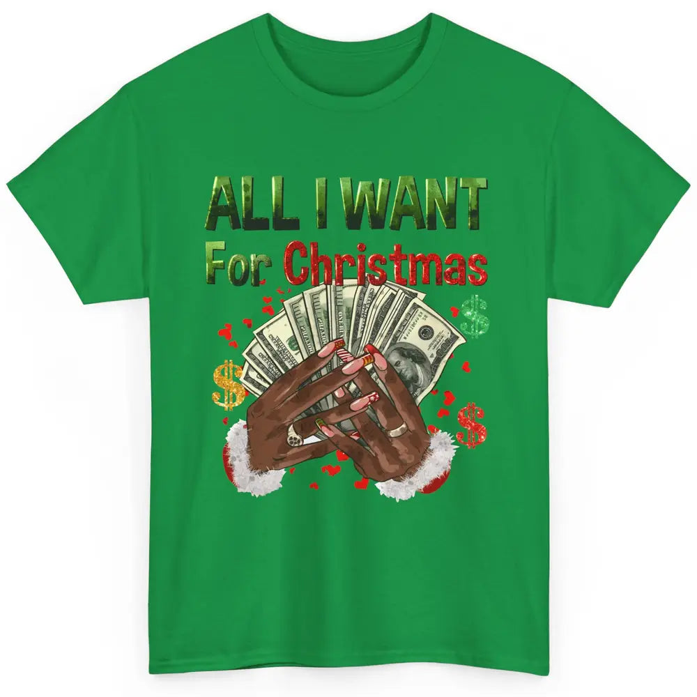 Funny Dollar Sign All I Want For Christmas Is Money Western Classic Unisex T-Shirt