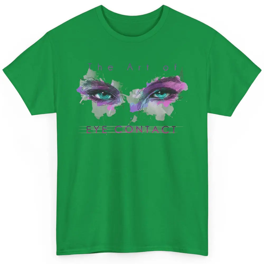 Art Eye Contact Optometry Ophthalmology Optician Watercolor Classic Unisex T-Shirt