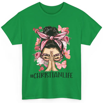 Floral Messy Bun Praying Christian Life Religious Motivation Classic Unisex T-Shirt