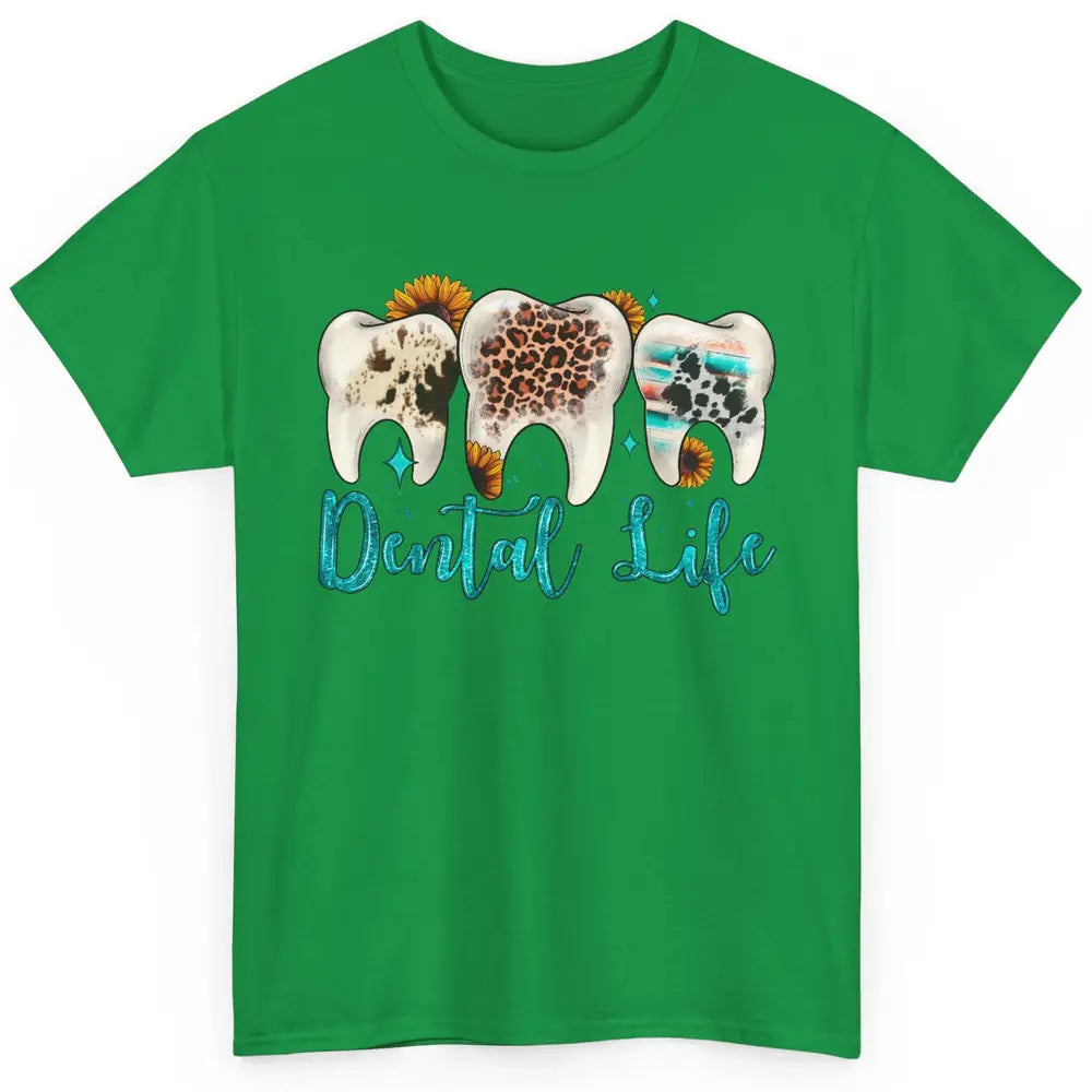 Western Dental Life Tooth Leopard Flower Dentist Hygienist Classic Unisex T-Shirt