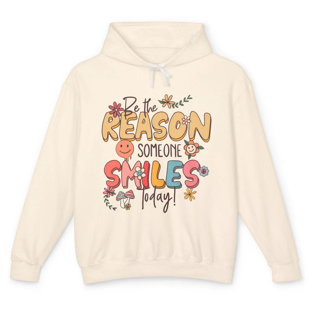 Be Reason Someone Smile Mental Health Matters Positive Vibes Unisex Lightweight Hoodie