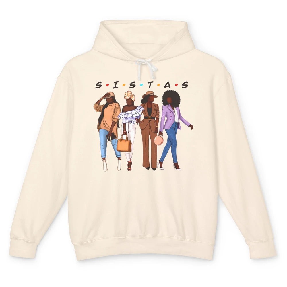 Sistas Afro Girl Soul Sisters Black Girls Melanin Bestie Unisex Lightweight Hoodie