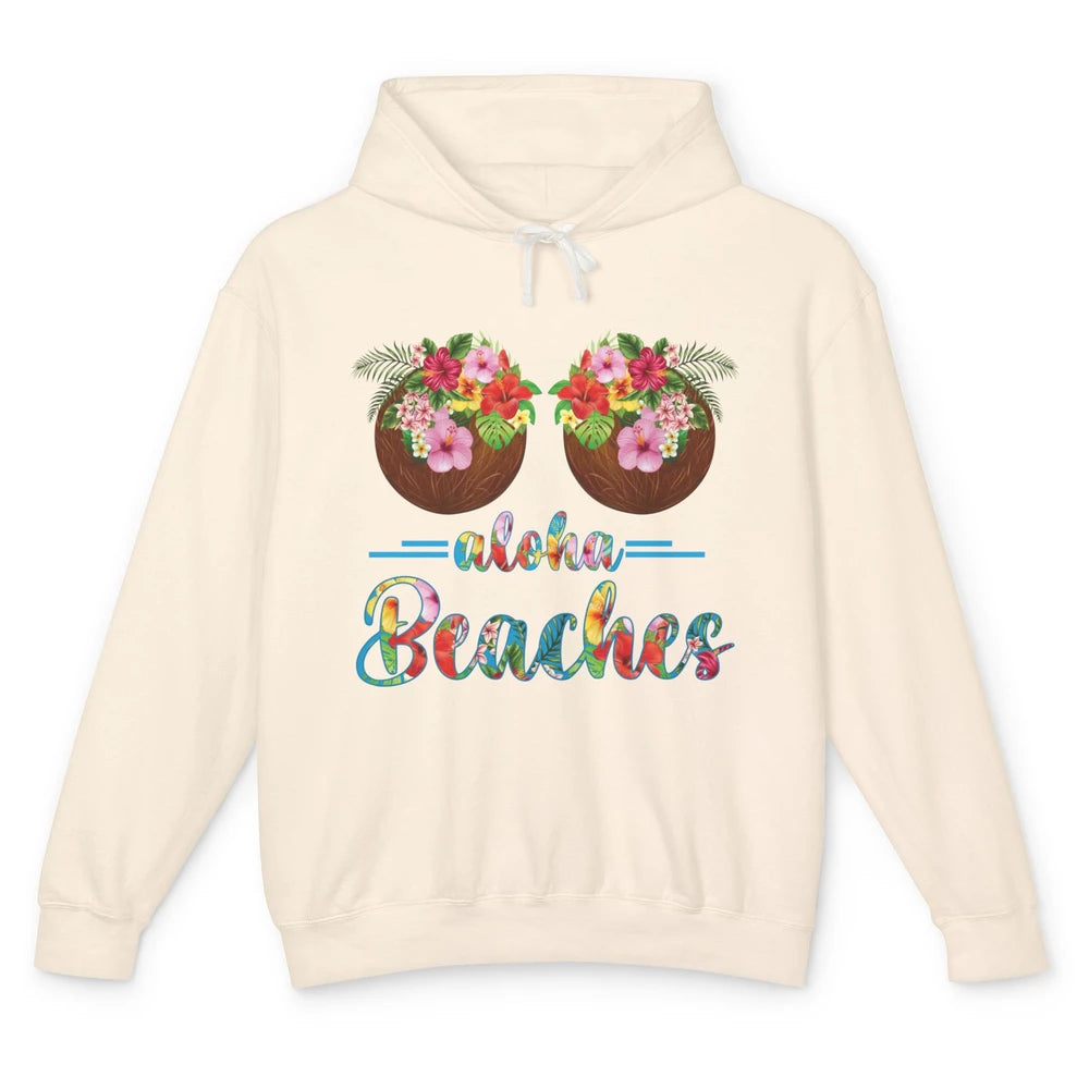 Funny Coconut Bra Hawaii Aloha Beaches Summer Paradise Gift Unisex Lightweight Hoodie