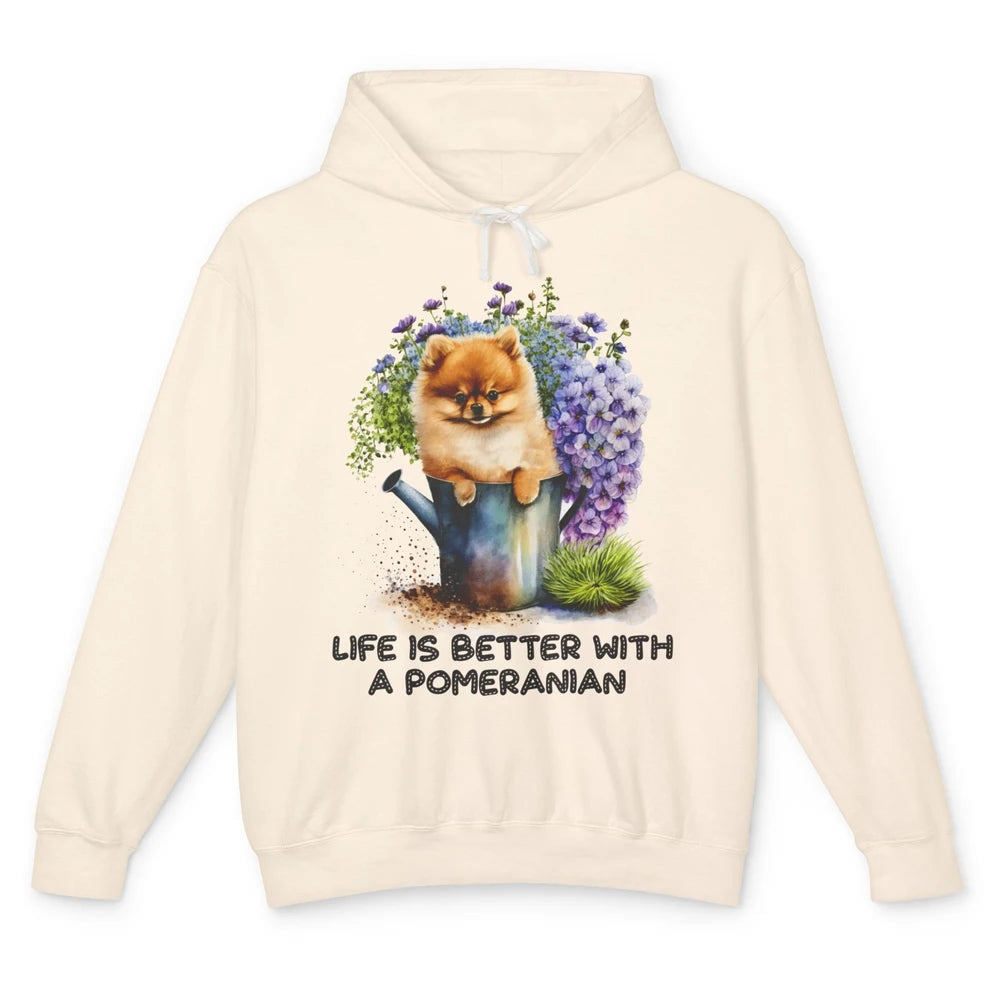 Cute Pomeranian Puppy Flowers Life Is Better With Pomeranian Unisex Lightweight Hoodie