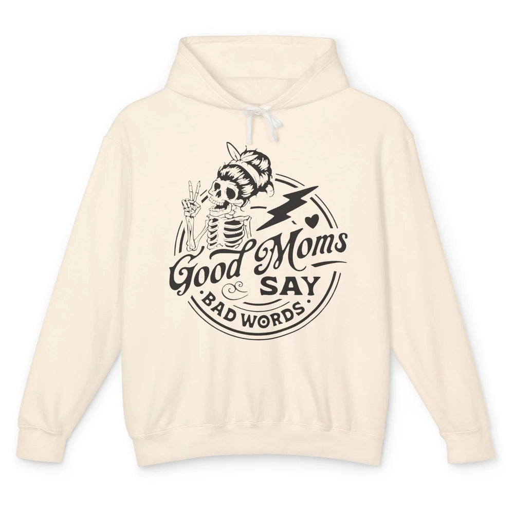 Funny Skeleton Good Moms Say Bad Words Western Country Mom Unisex Lightweight Hoodie