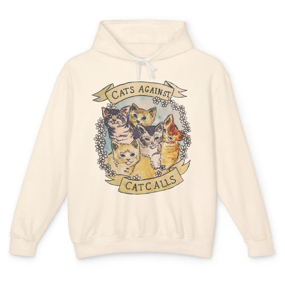 Cats Against Cat Calls Cute Cats Pet Lovers Gift Women Gift Unisex Lightweight Hoodie