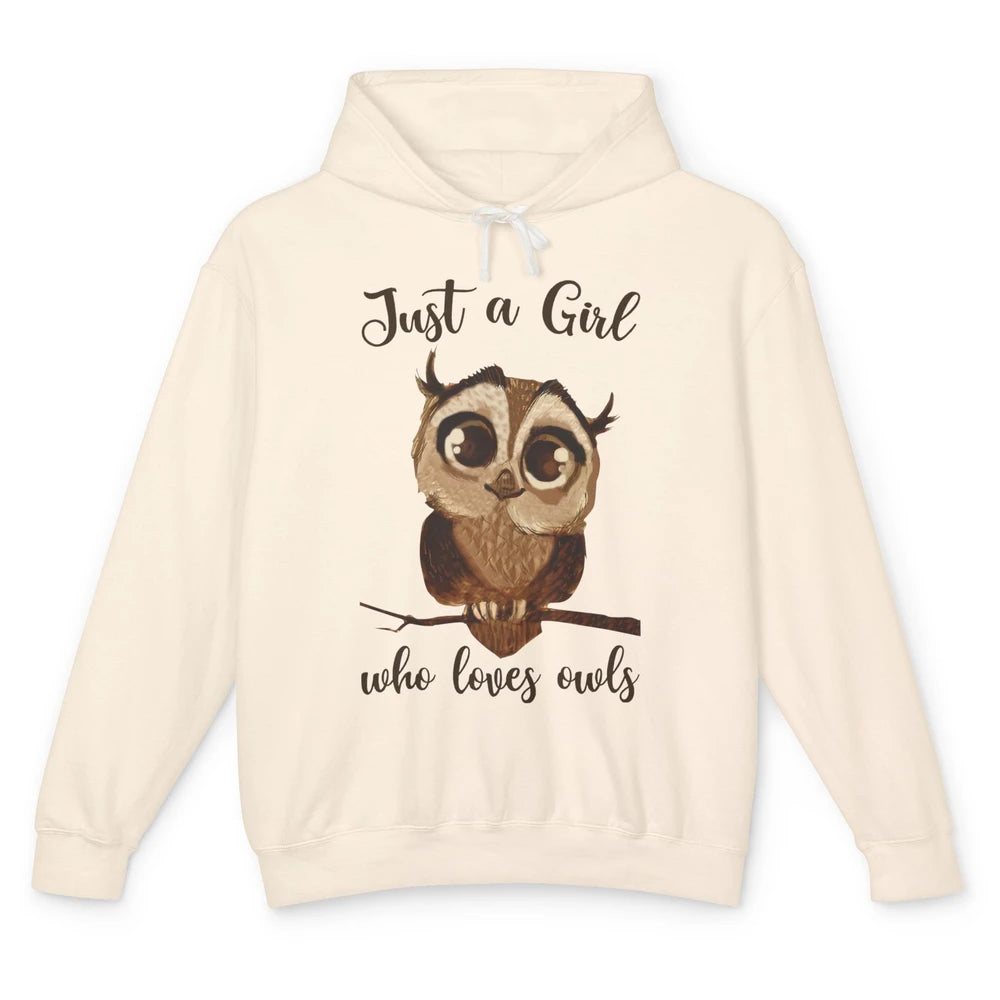 Just A Girl Who Loves Owls Cute Owl Lovers Women Gift Unisex Lightweight Hoodie