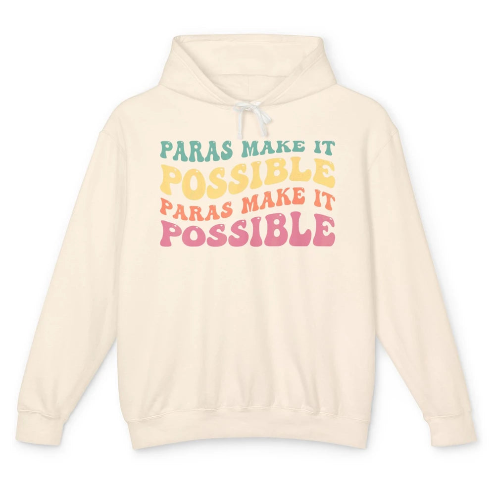 Paras Make It Possible Groovy Boho Paraprofessional Teacher Unisex Lightweight Hoodie