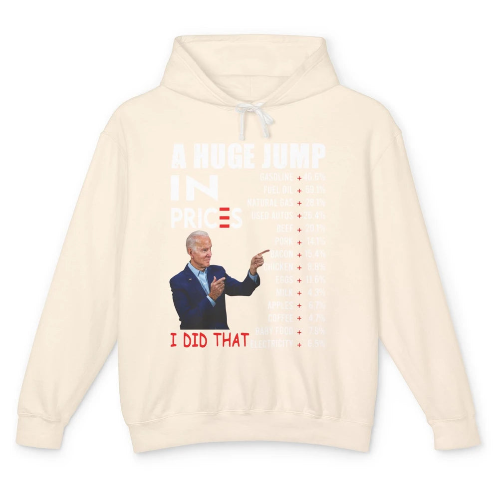 Funny Joe Biden US Crisis I Did That Anti Biden Liberals Unisex Lightweight Hoodie