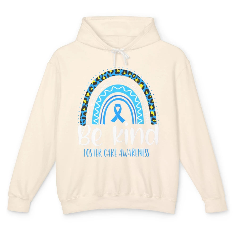 Be Kind Foster Care Awareness Leopard Blue Rainbow Adoption Unisex Lightweight Hoodie