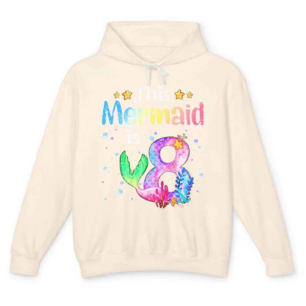 This Mermaid Is 8 Years Old 8th Birthday Boy Girl Gift Unisex Lightweight Hoodie