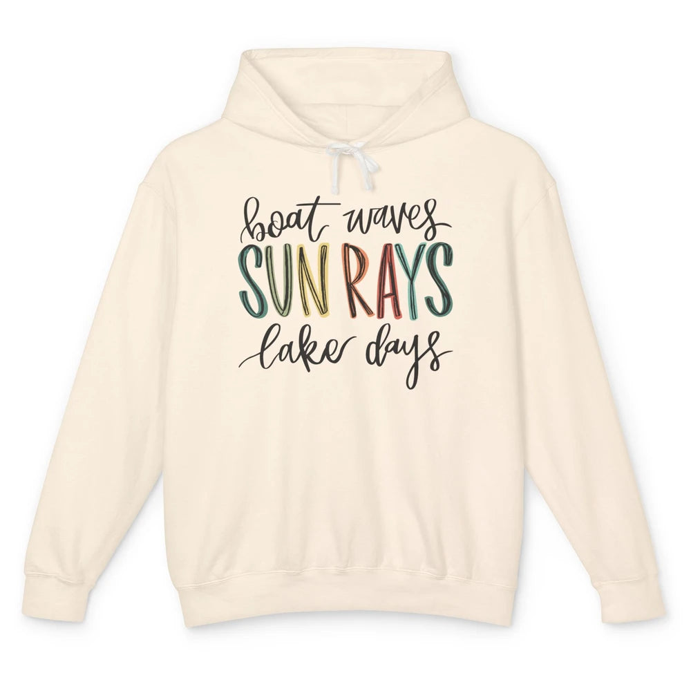 Boat Waves Sun Rays Ain't Nothing Like Lake Days Lake Life Unisex Lightweight Hoodie