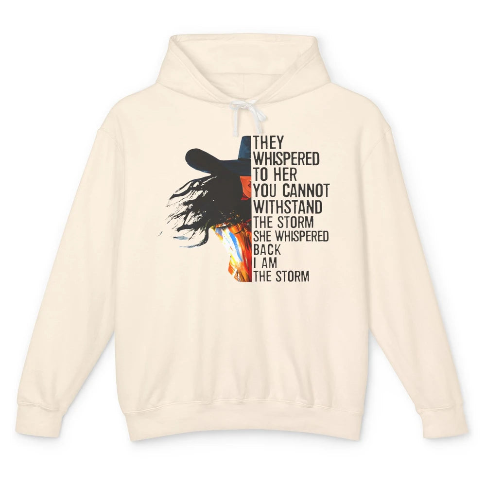 Retro Cowgirl She Whispered Back I Am The Storm Western Unisex Lightweight Hoodie