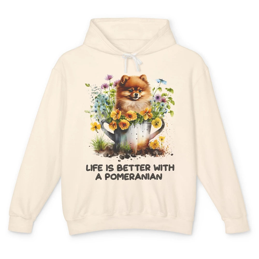 Cute Pomeranian Puppy Flowers Life Is Better With Pomeranian Unisex Lightweight Hoodie