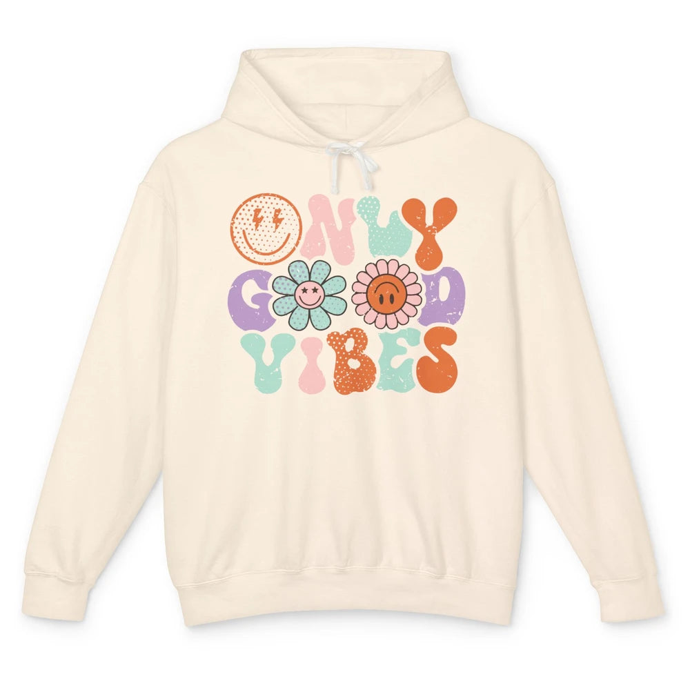 Retro Good Vibes Only Daisy Sunflower Positive Mind And Life Unisex Lightweight Hoodie