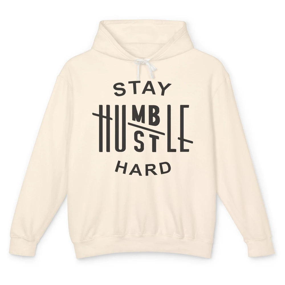 Always Stay Humble Hustle Hard Spread Kindness Inspirational Unisex Lightweight Hoodie