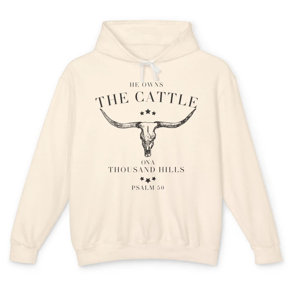 Bull Skull He Owns The Cattle On Thousand Hill Bible Western Unisex Lightweight Hoodie