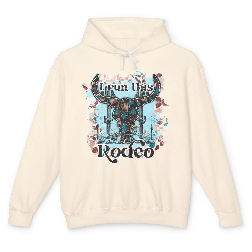 Leopard Bull Skull I Run This Rodeo Desert Cactus Western Unisex Lightweight Hoodie