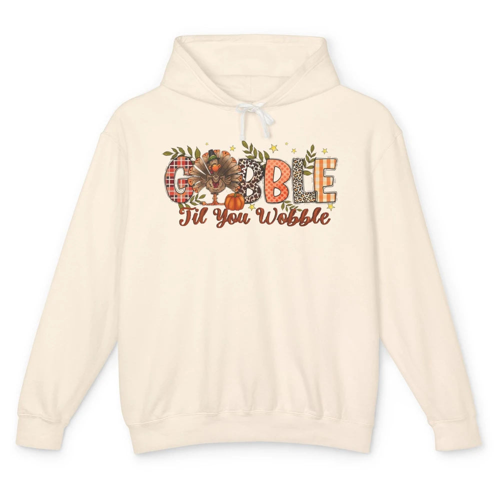 Gobble Til You Wobble Thanksgiving Dinner Turkey Day Gift Unisex Lightweight Hoodie