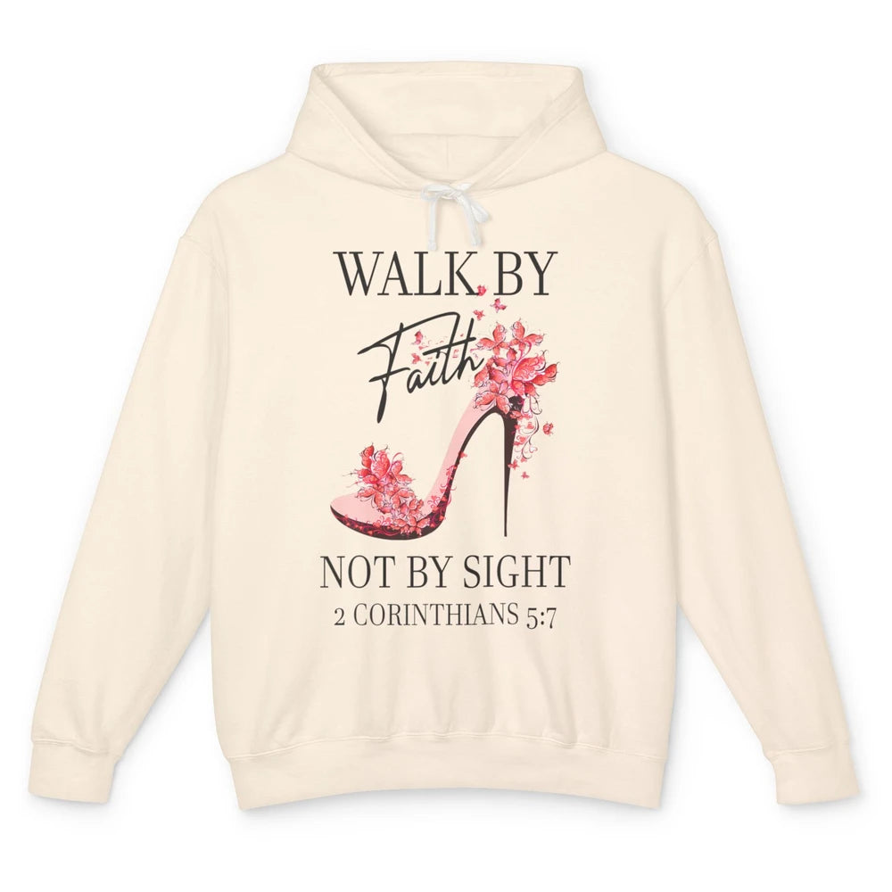 Floral Walk By Faith High Heels Christian Bible Verse God Unisex Lightweight Hoodie