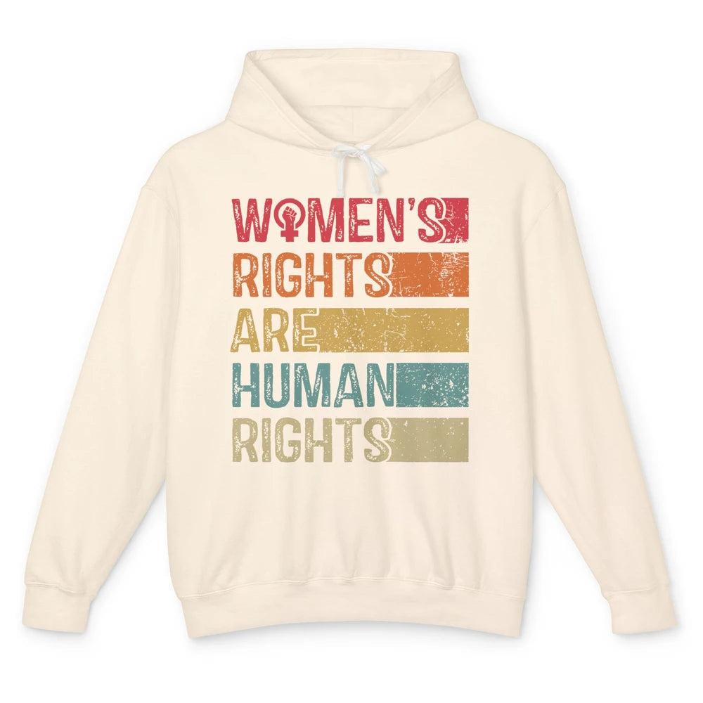 Women's Rights Are Human Rights Women Reproductive Feminist Unisex Lightweight Hoodie