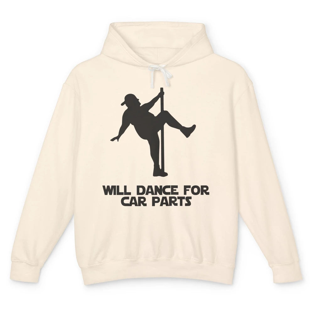 Funny Dad Bod Will Dance For Car Parts Father's Day Unisex Lightweight Hoodie