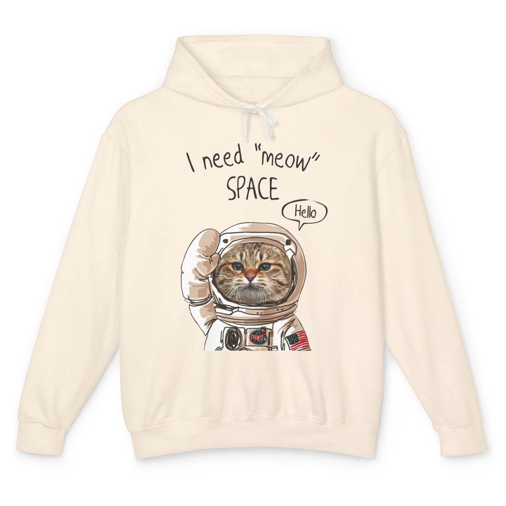 Funny Catronaut Cat Astronaut I Need Meow Space Astronomy Unisex Lightweight Hoodie