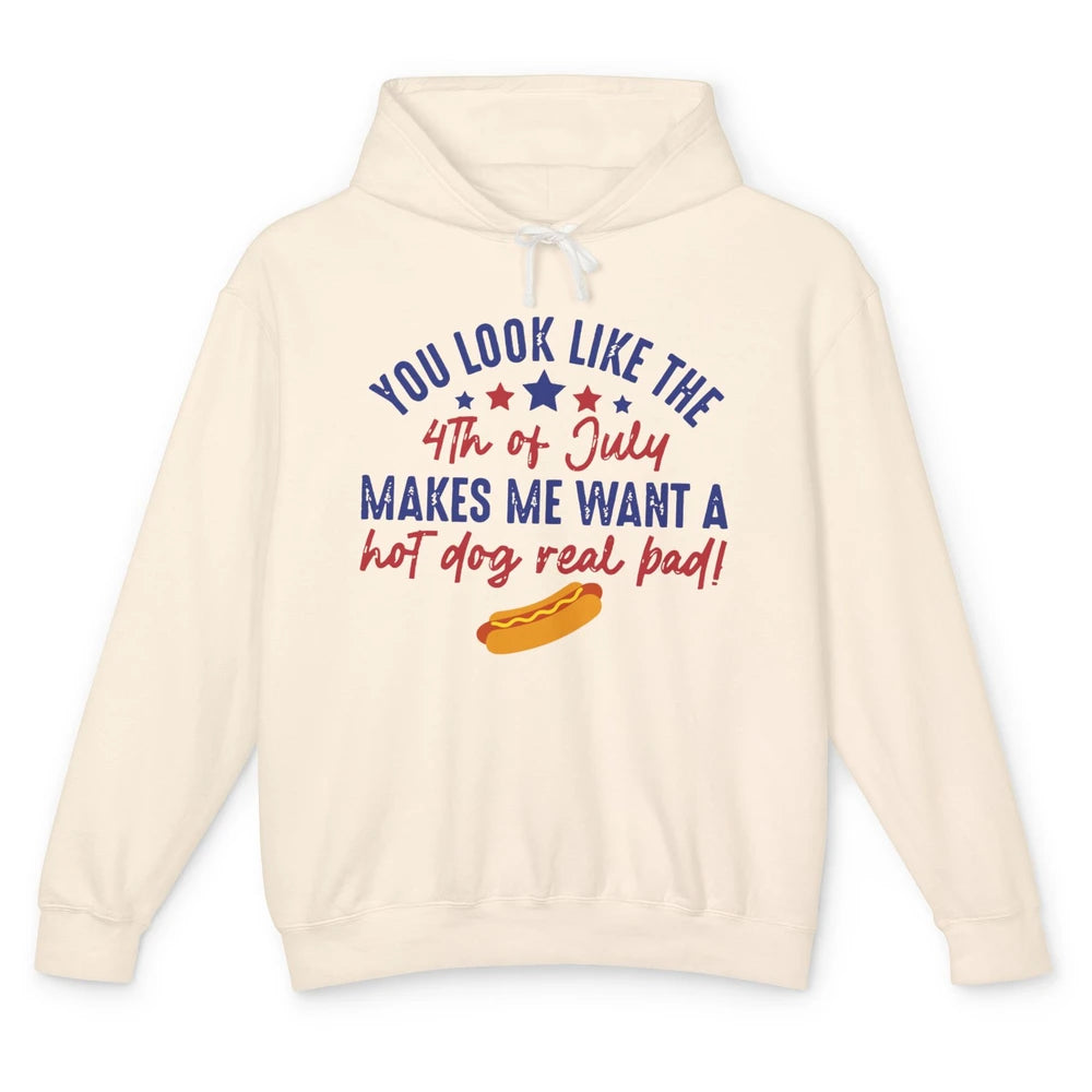 Funny You Look Like July 4th Makes Me Want A Hotdog US Flag Unisex Lightweight Hoodie