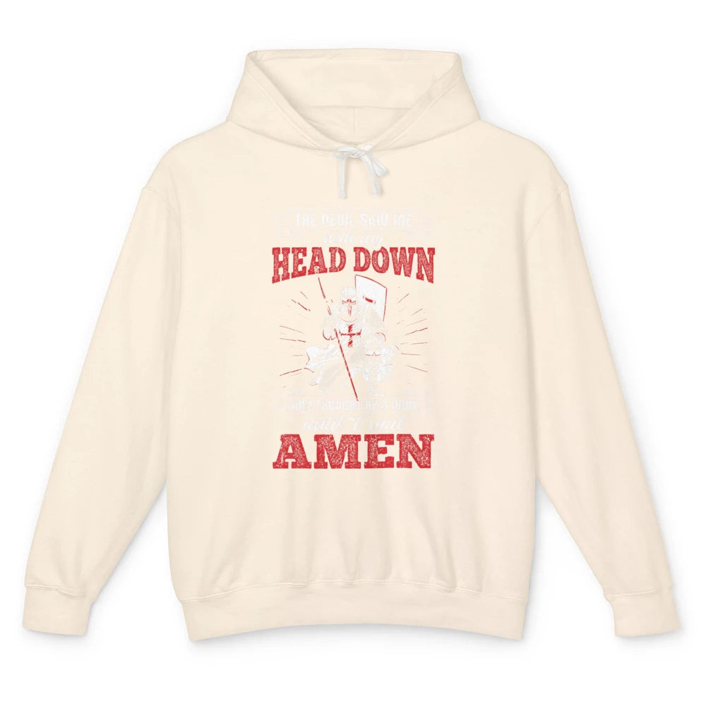 Devil Saw Me My Head Down He Won Jesus Knight Templar God Unisex Lightweight Hoodie